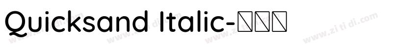 Quicksand Italic字体转换